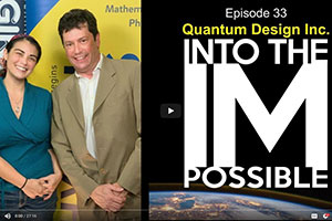 Quantum Design Guests on UCSD Into the Impossible Podcast